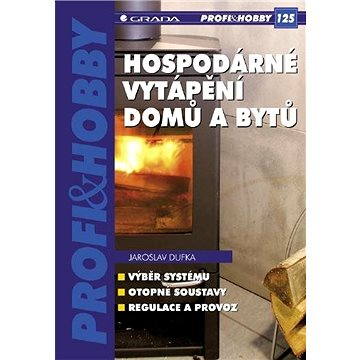 

Hospodárné vytápění domů a bytů