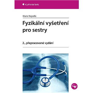 

Fyzikální vyšetření pro sestry
