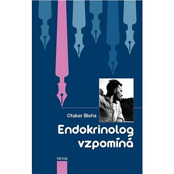 

Endokrinolog vzpomíná