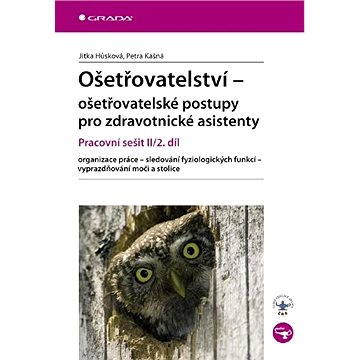 

Ošetřovatelství - ošetřovatelské postupy pro zdravotnické asistenty