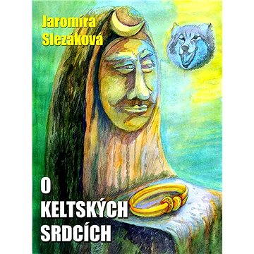 

O keltských srdcích