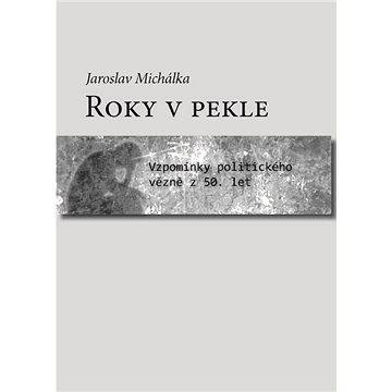 

Roky v pekle