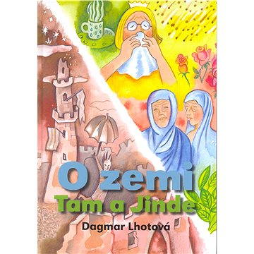 

O zemi Tam a Jinde
