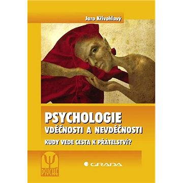 

Psychologie vděčnosti a nevděčnosti