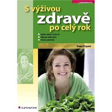 

S výživou zdravě po celý rok