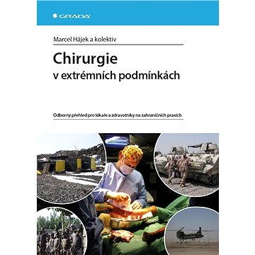 

Chirurgie v extrémních podmínkách