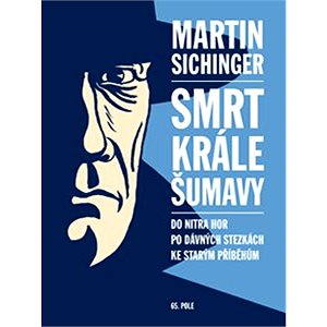 

Smrt Krále Šumavy