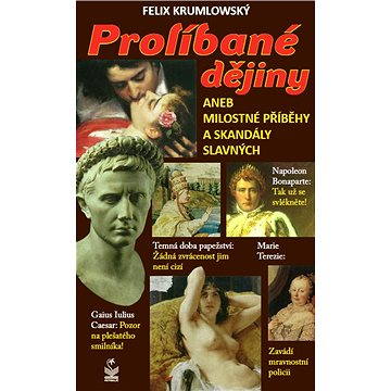 

Prolíbané dějiny