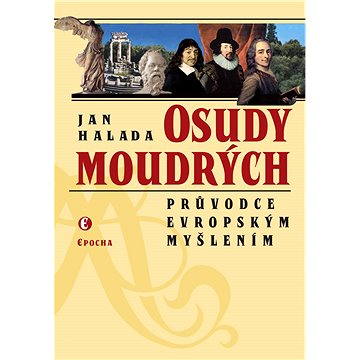 

Osudy moudrých