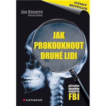 

Jak prokouknout druhé lidi