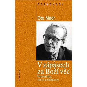 

V zápasech za Boží věc