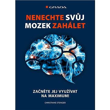 

Nenechte svůj mozek zahálet
