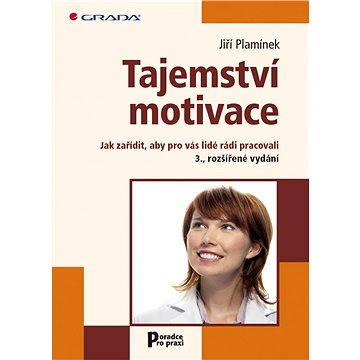 

Tajemství motivace