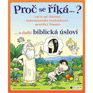 

Proč se říká... – Začít od Adama... a další biblická úsloví