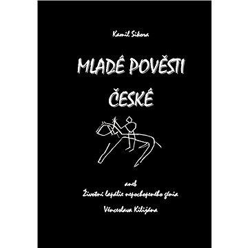 

Mladé pověsti české