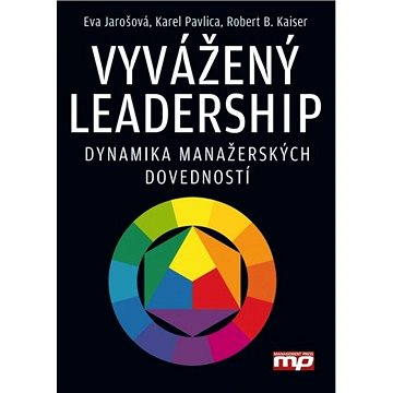 

Vyvážený leadership (1. vyd. jako Versatilní vedení)