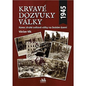 

Krvavé dozvuky války