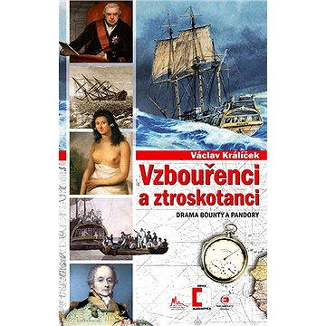 

Vzbouřenci a ztroskotanci