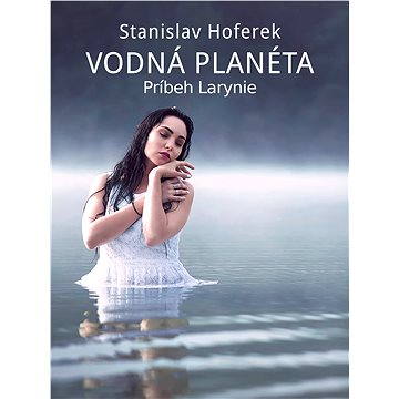 

Vodná planéta: Príbeh Larynie