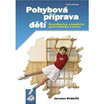 

Pohybová příprava dětí