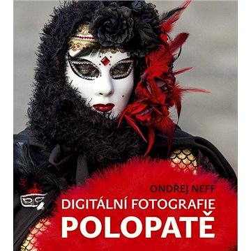 

Digitální fotografie polopatě