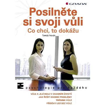 

Posilněte si svoji vůli