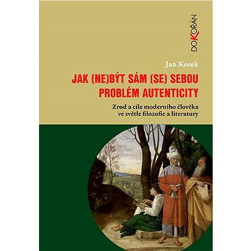 

Jak (ne)být sám (se) sebou
