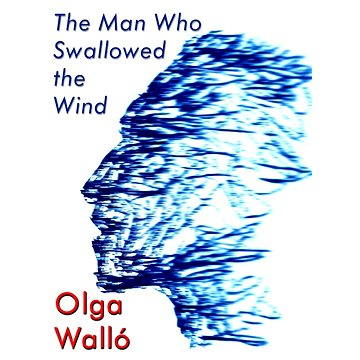 

The Man Who Swallowed the Wind
