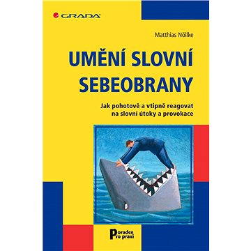 

Umění slovní sebeobrany