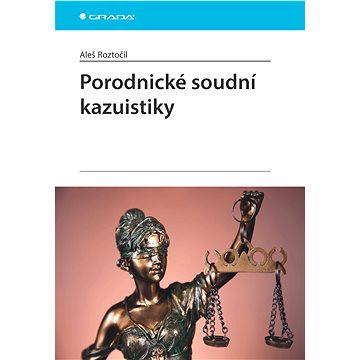 

Porodnické soudní kazuistiky