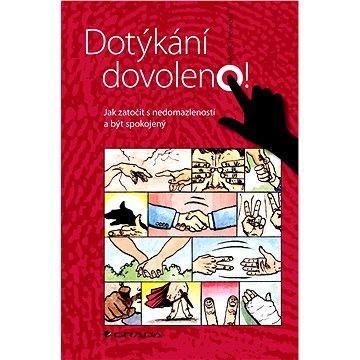 

Dotýkání dovoleno!