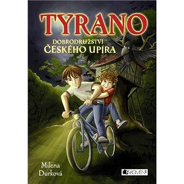 

Tyrano, dobrodružství českého upíra