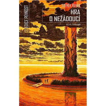 

Hra o nežádoucí