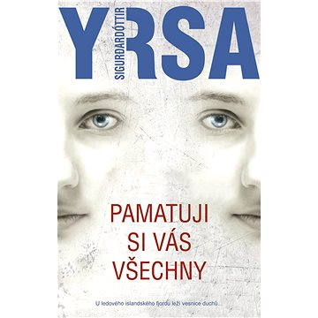 

Pamatuji si vás všechny
