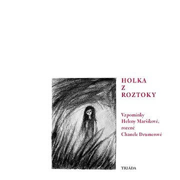 

Holka z Roztoky