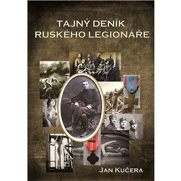 

Tajný deník ruského legionáře