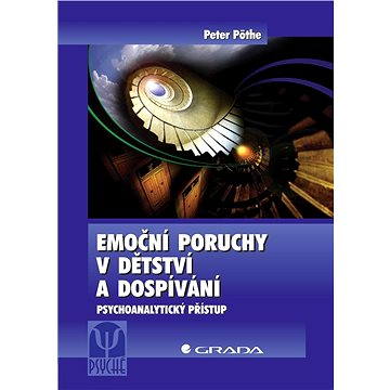 

Emoční poruchy v dětství a dospívání
