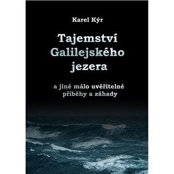 

Záhada Galilejského jezera