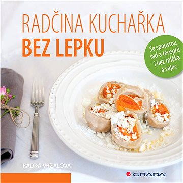 

Radčina kuchařka bez lepku