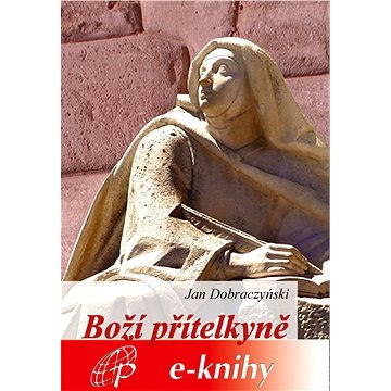 

Boží přítelkyně