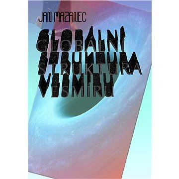 

Globální struktura vesmíru