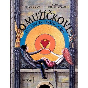 

O mužíčkovi, který zastavil pražský orloj