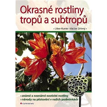 

Okrasné rostliny tropů a subtropů