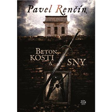 

Beton, kosti a sny