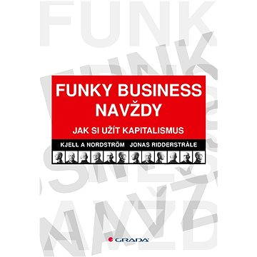 

Funky Business navždy