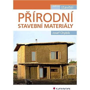 

Přírodní stavební materiály