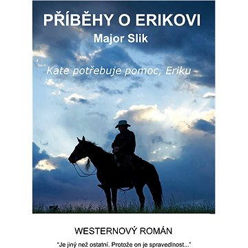 

Příběhy o Erikovi - Kate potřebuje pomoc, Eriku