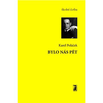 

Bylo nás pět