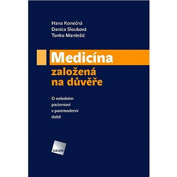 

Medicína založená na důvěře