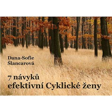 

7 návyků efektivní Cyklické ženy